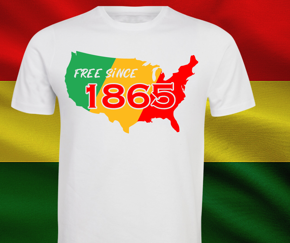 FREE SINCE 1865 JUNETEENTH SHIRT