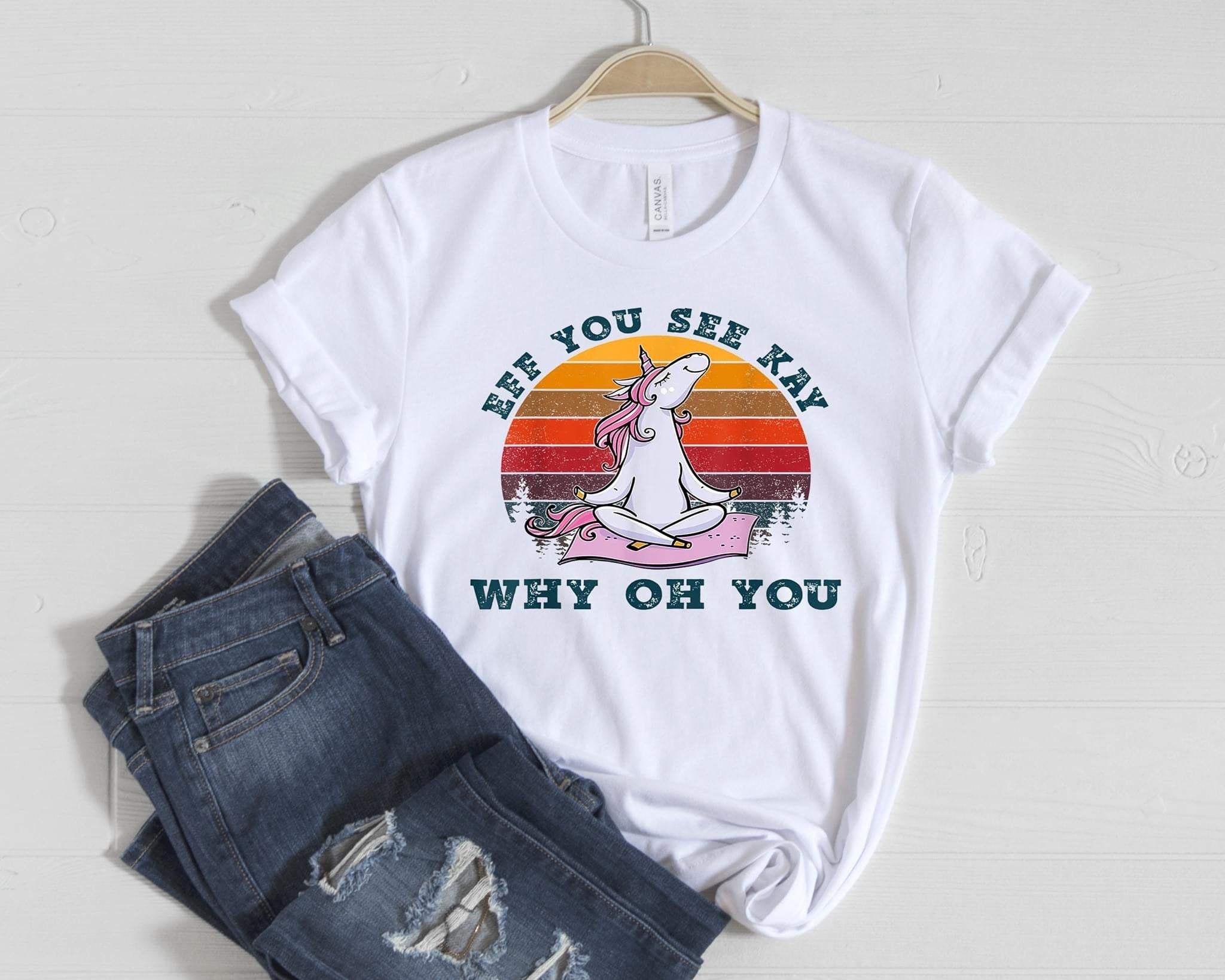 EFF YOU SEE KAY WHY OH YOU FUNNY T-SHIRT