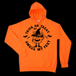 Load image into Gallery viewer, HALLOWEEN TRICK OR TREAT SMELL MY FEET HOODIE
